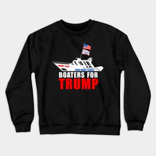 Boaters For Trump 2024 Crewneck Sweatshirt